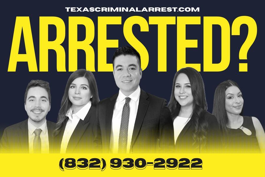 Criminal Arrest - Houston Lawyers